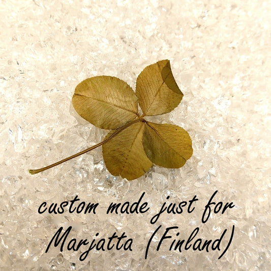 Custom made for Marjatta